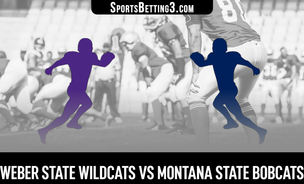 Weber State vs Montana State Betting Odds