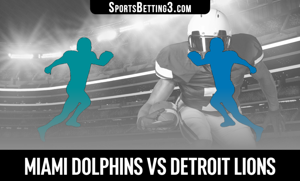 Miami Dolphins vs Detroit Lions Betting Odds