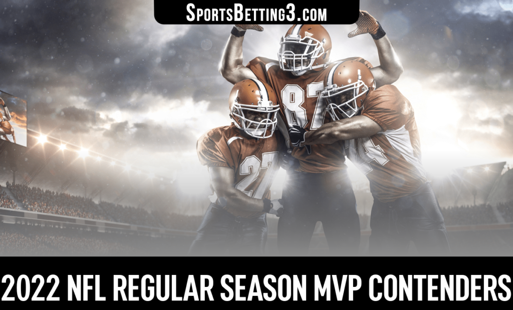 2022 NFL Regular Season MVP Contenders