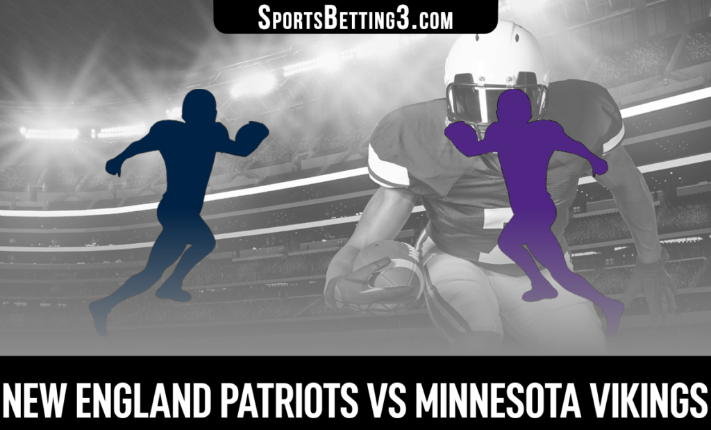 New England Patriots vs Minnesota Vikings Betting Odds