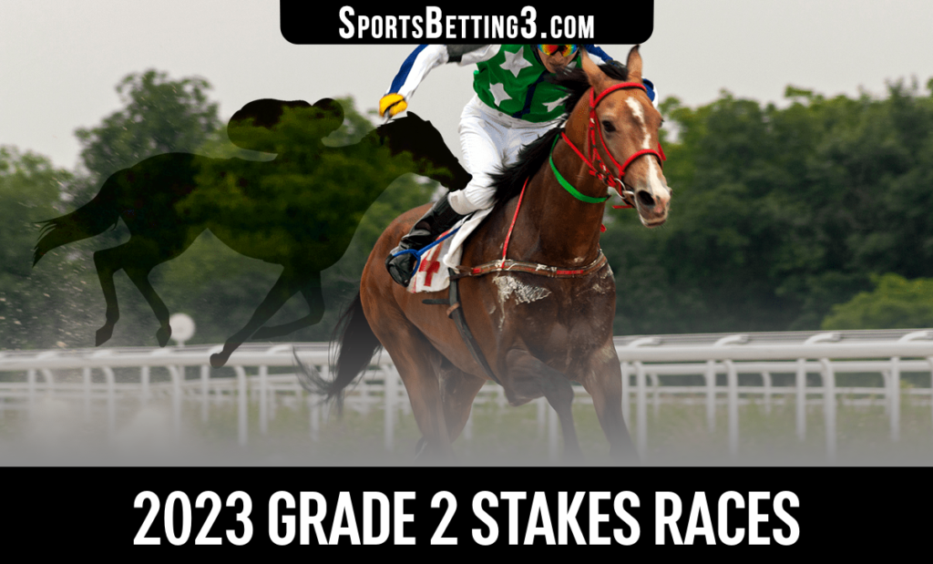 2023 Grade 2 Stakes Races