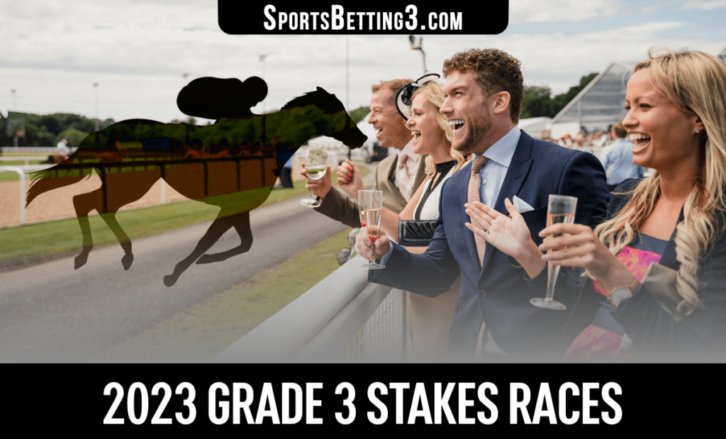 2023 Grade 3 Stakes Races