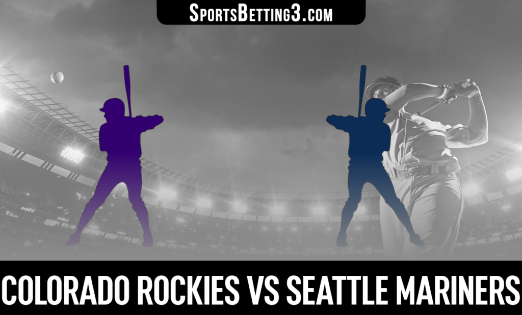 Colorado Rockies vs Seattle Mariners Betting Odds