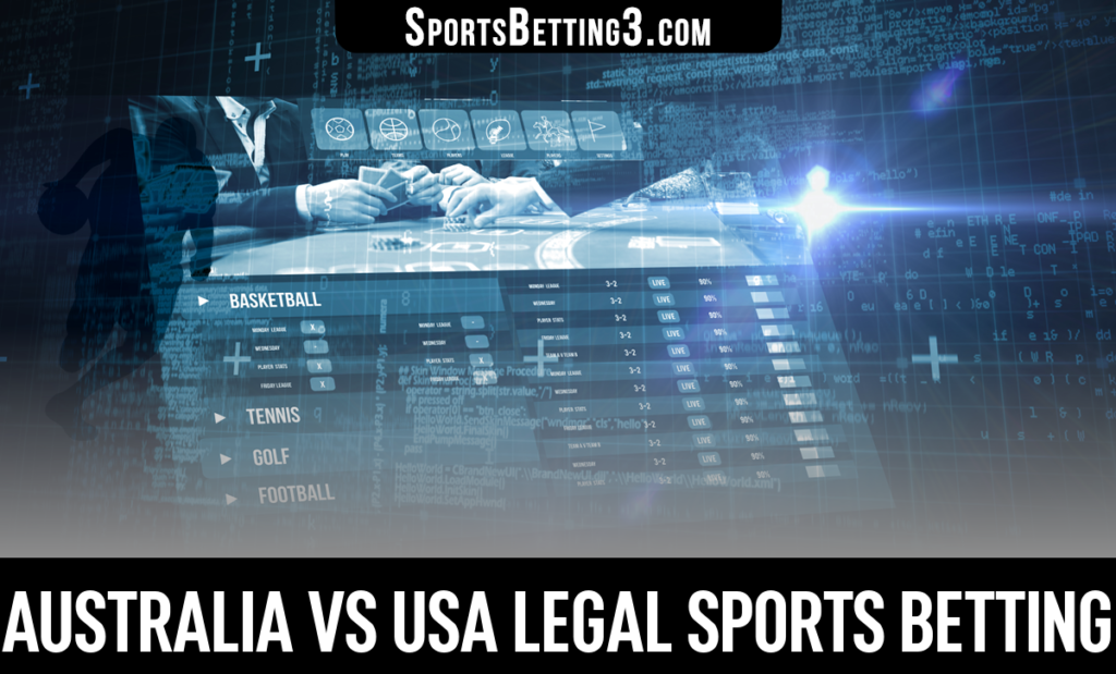 Australia vs USA Legal Sports Betting