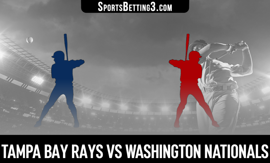 Tampa Bay Rays vs Washington Nationals Betting Odds