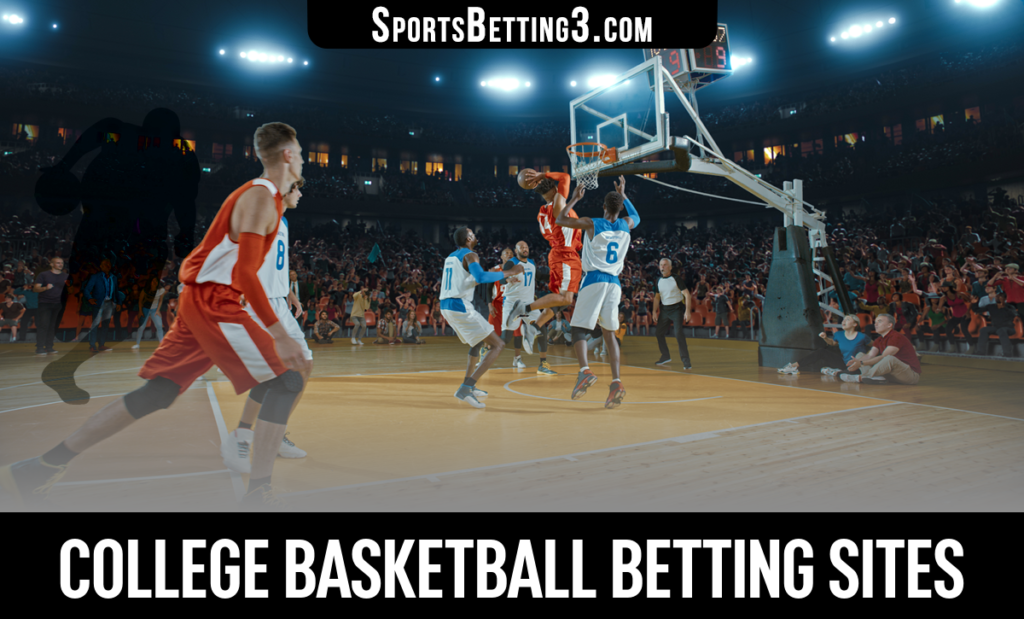 College Basketball Betting Sites