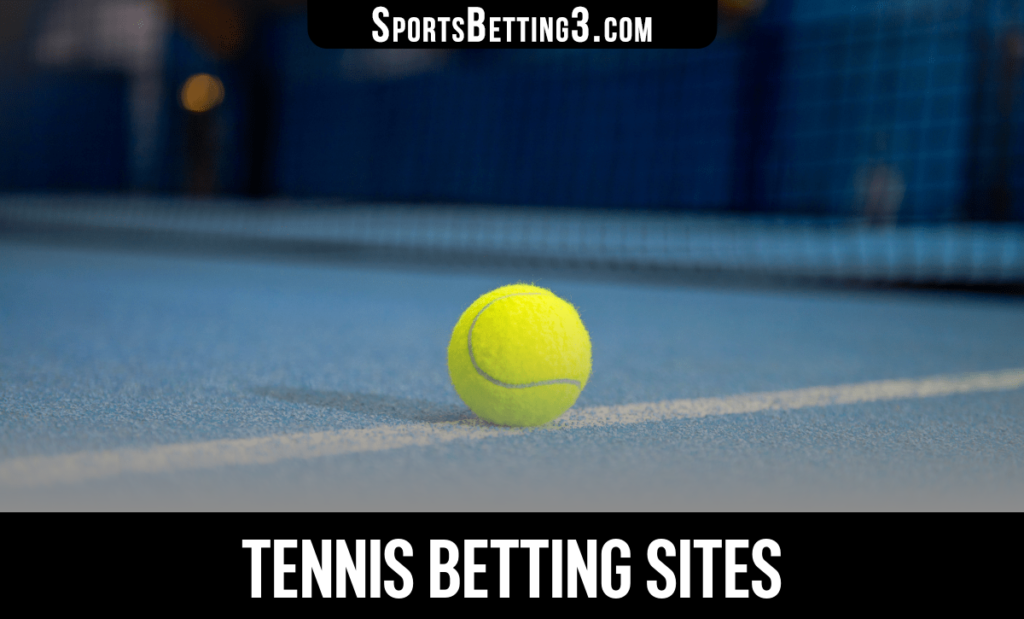 Tennis Betting Sites