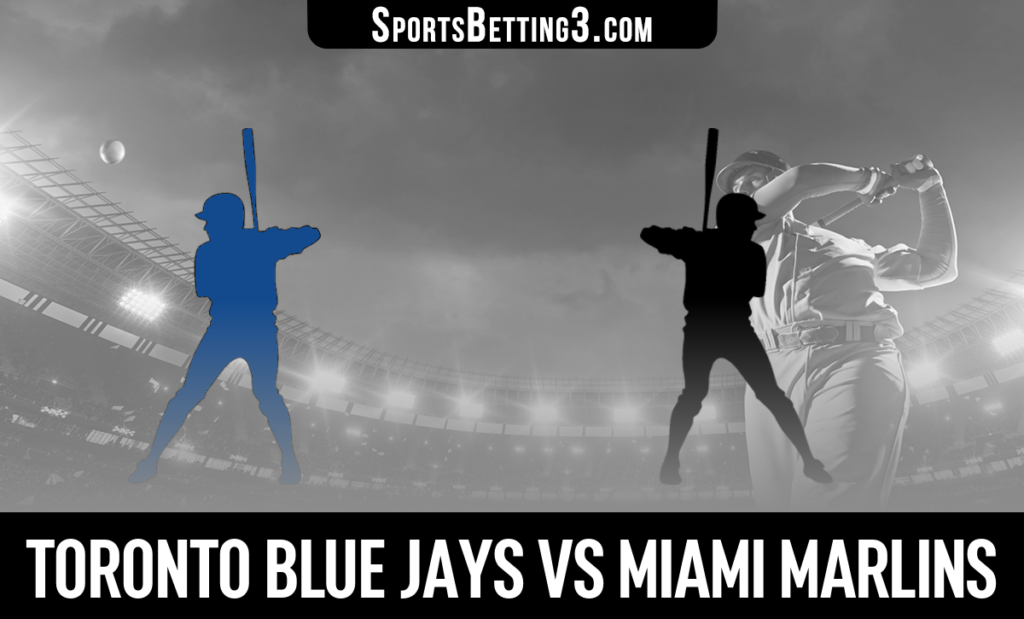 Toronto Blue Jays vs Miami Marlins Odds