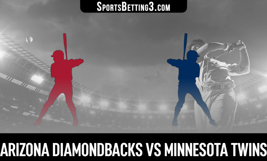 Arizona Diamondbacks vs Minnesota Twins Odds