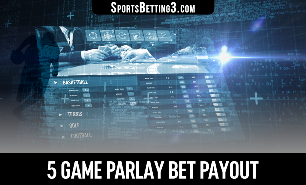 5 Game Parlay Bet Payout