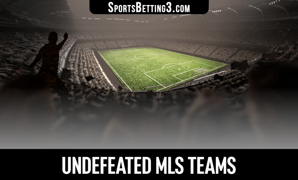 Undefeated MLS Teams