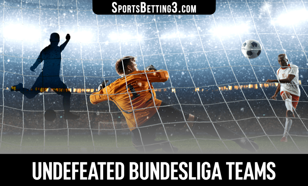 Undefeated Bundesliga Teams