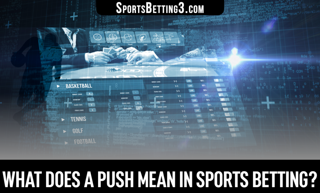 What Does a Push Mean in Sports Betting?