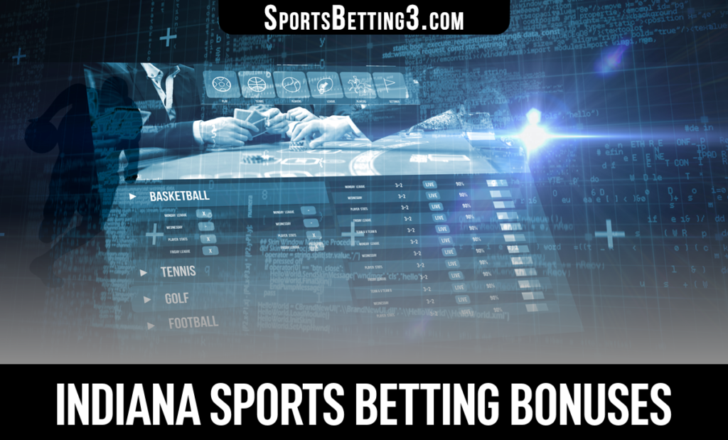 Indiana Sports Betting Bonuses