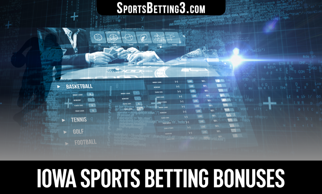 Iowa Sports Betting Bonuses