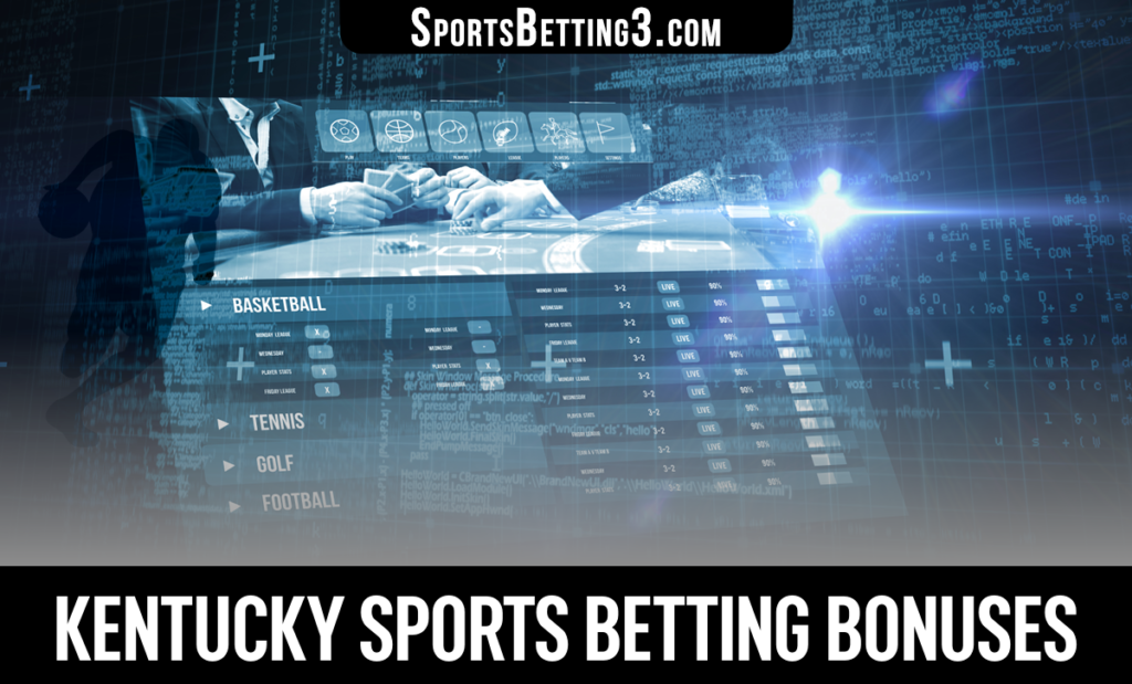 Kentucky Sports Betting Bonuses