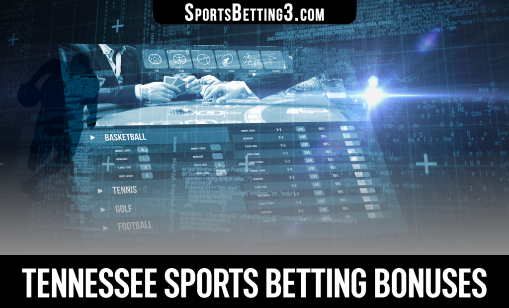 Tennessee Sports Betting Bonuses
