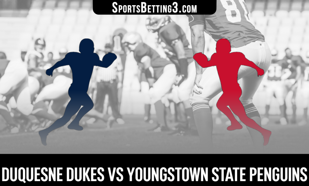 Duquesne vs Youngstown State Odds