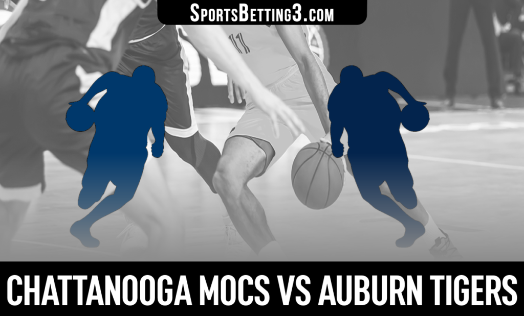 Chattanooga vs Auburn Odds