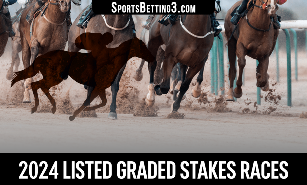 2024 Listed Graded Stakes Races