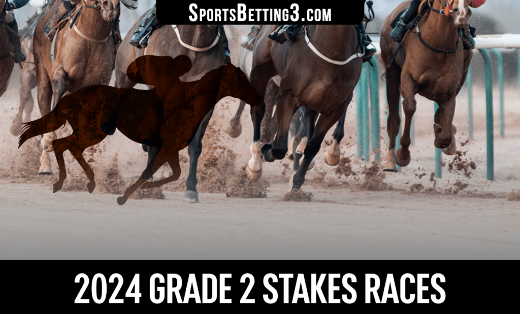 2024 Grade 2 Stakes Races