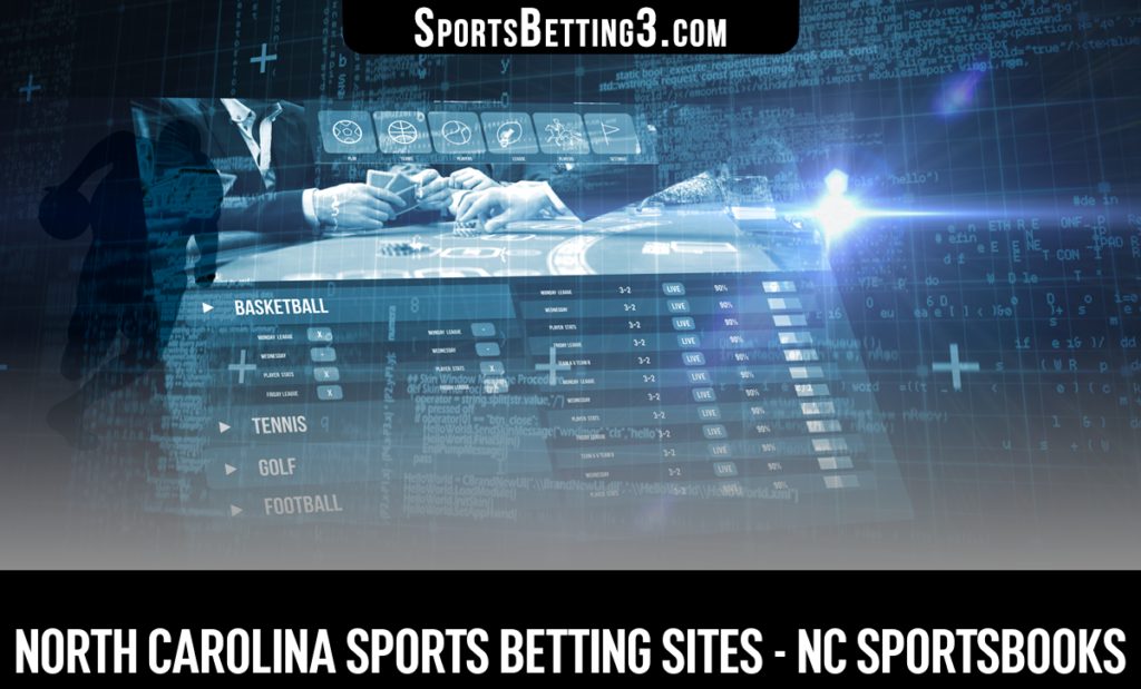 North Carolina Sports Betting Sites - NC Sportsbooks