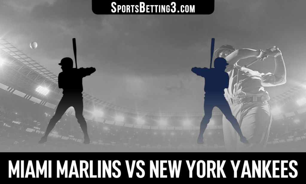 Miami Marlins vs New York Yankees Odds