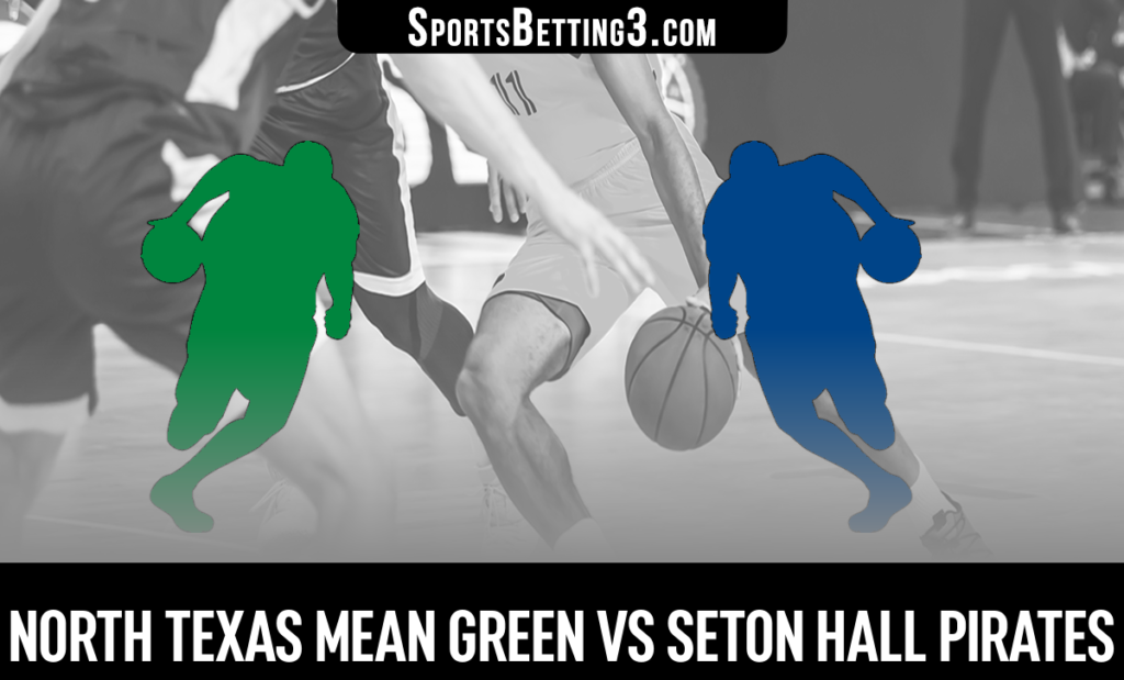 North Texas vs Seton Hall Odds