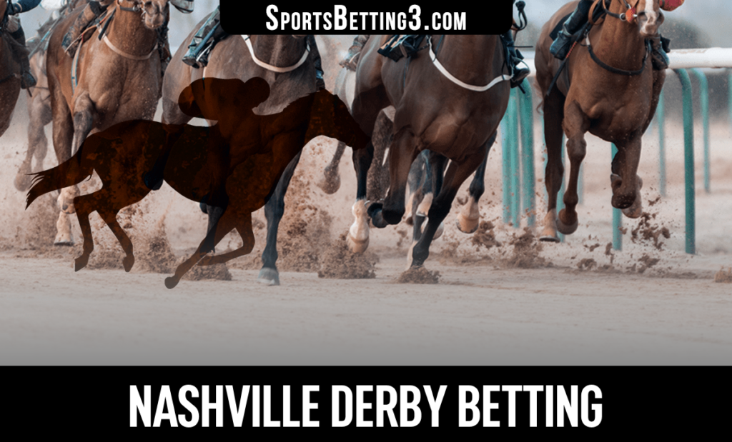 2024 Nashville Derby Betting