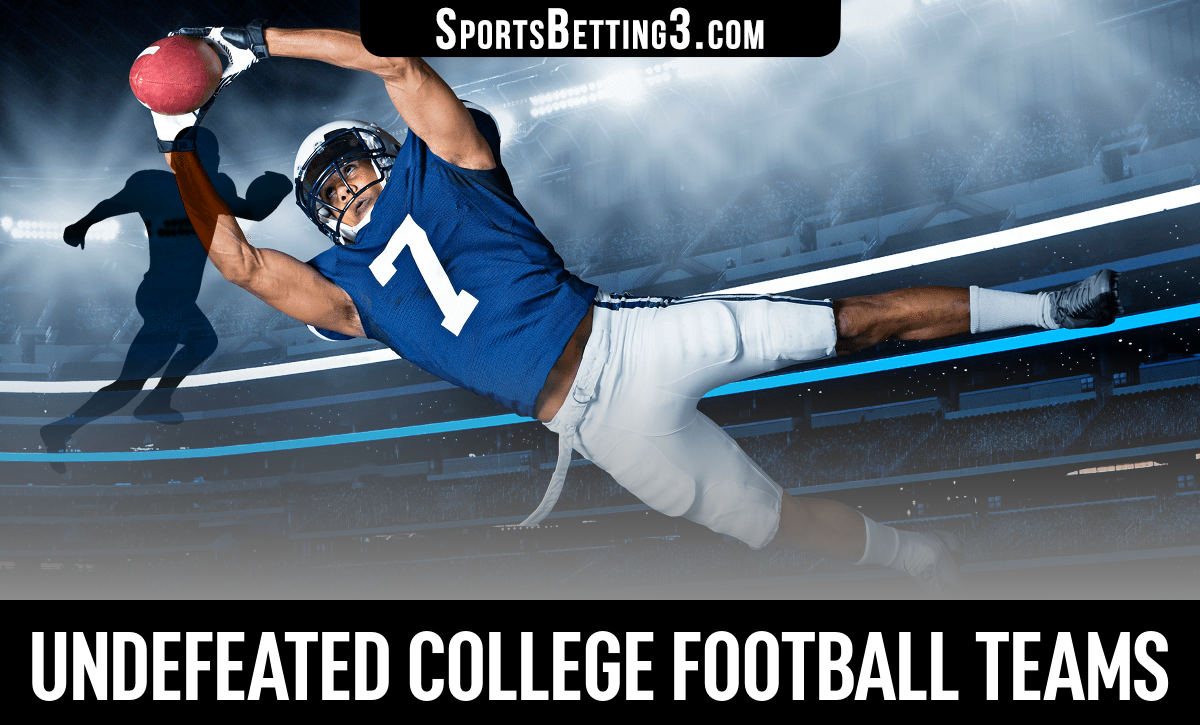 202425 Undefeated College Football Teams This Season
