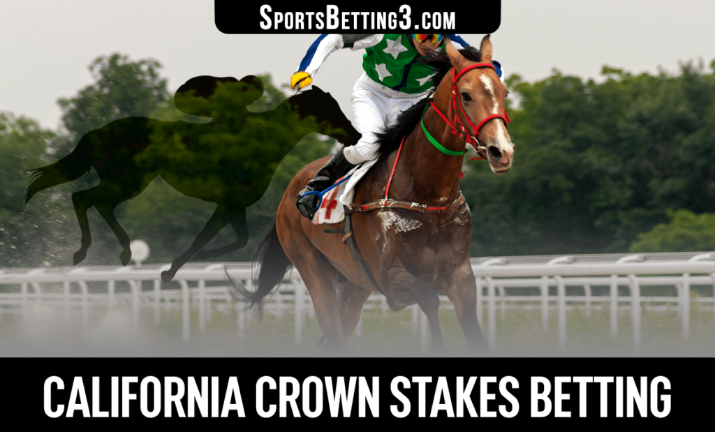 2024 California Crown Stakes Betting