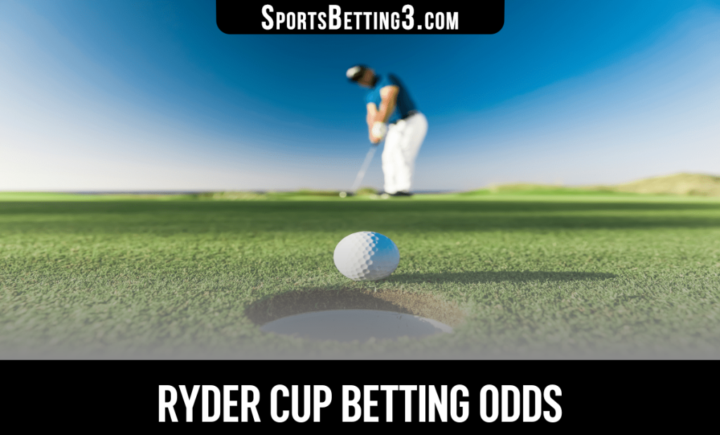 Ryder Cup Betting Odds