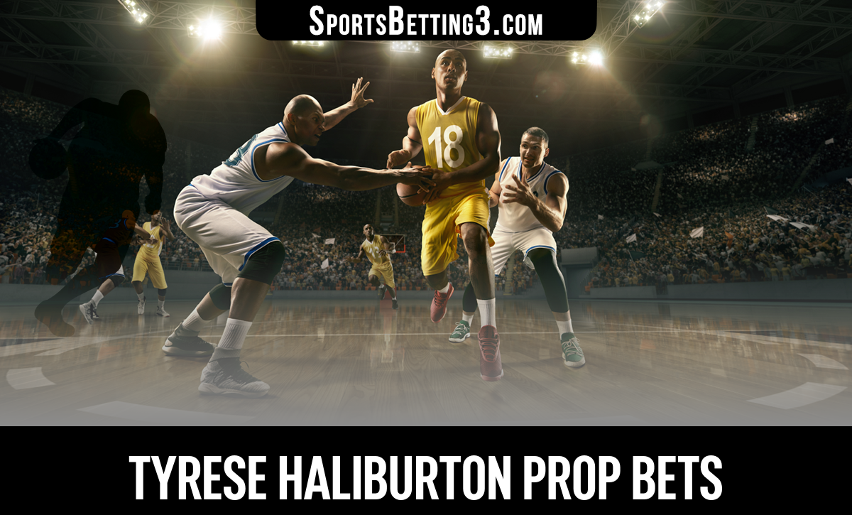 202425 Tyrese Haliburton Prop Bets