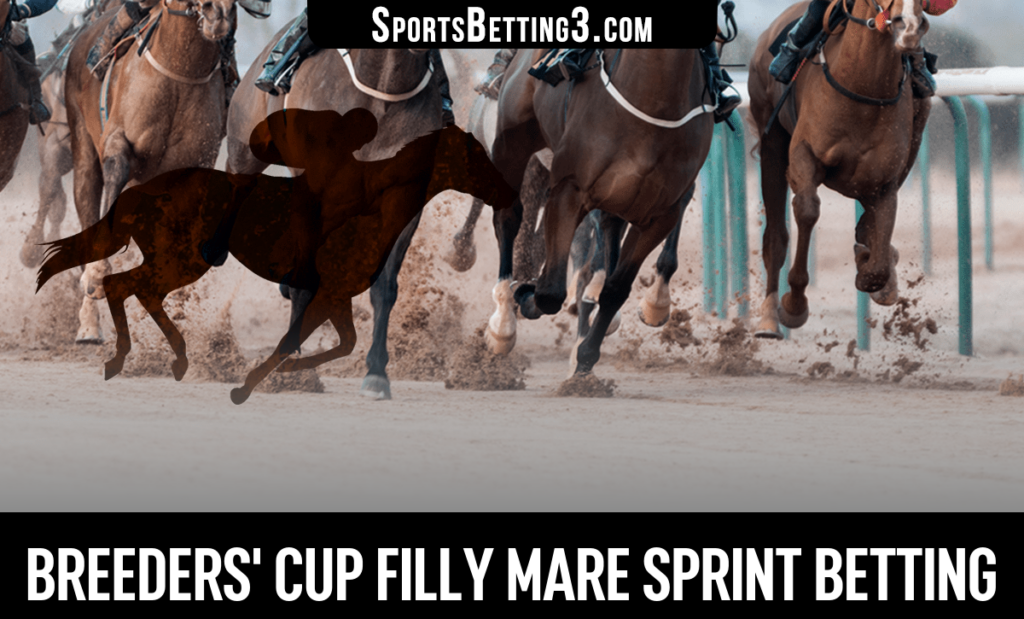 Breeders' Cup Filly Mare Sprint Betting