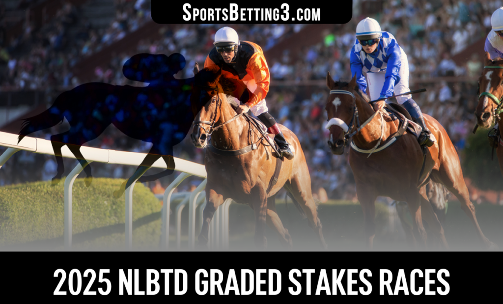2025 NLBTd Graded Stakes Races