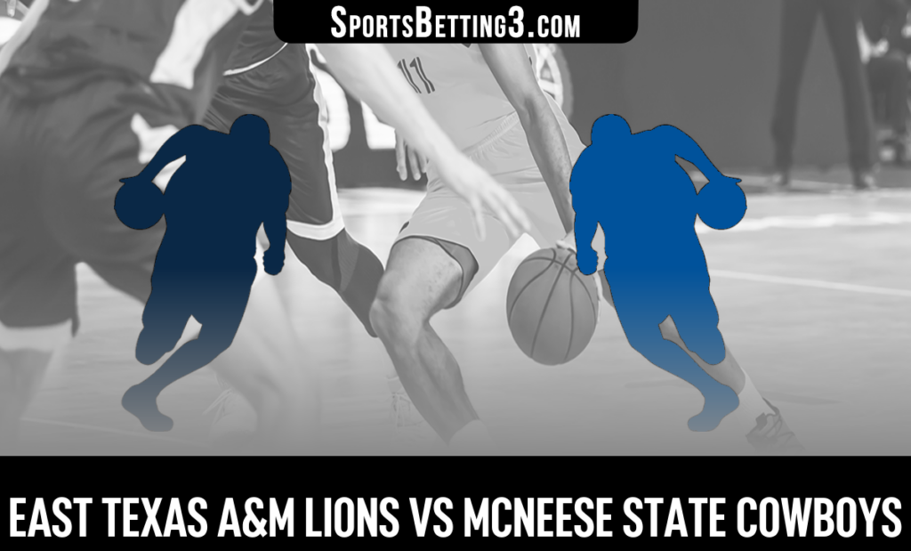 East Texas A&M vs McNeese State Odds