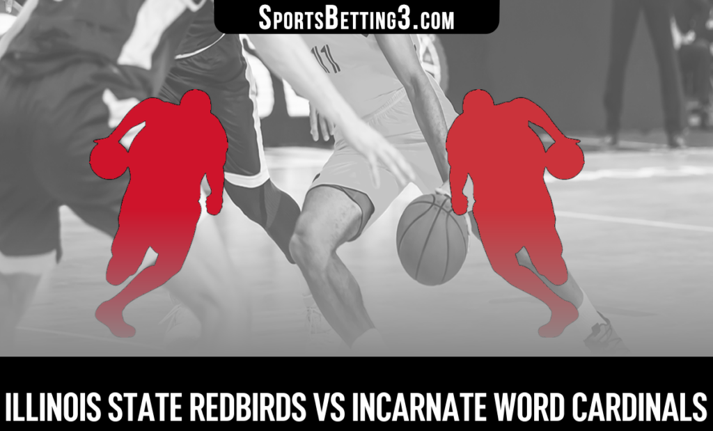 Illinois State vs Incarnate Word Odds