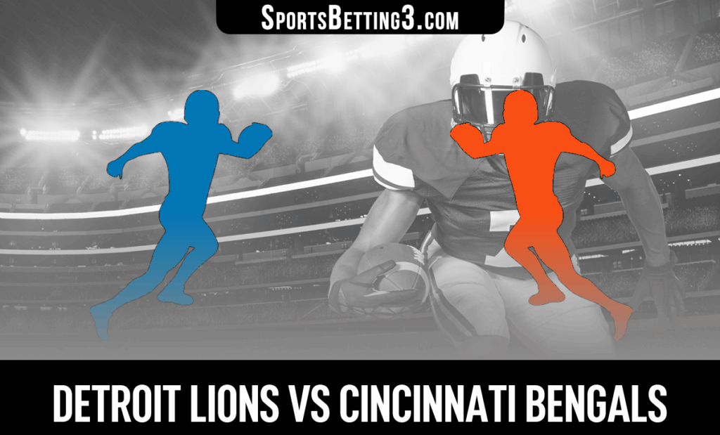 Detroit Lions vs Cincinnati Bengals Odds