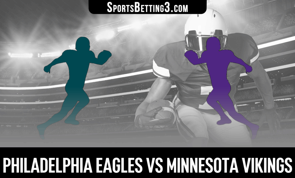 Philadelphia Eagles vs Minnesota Vikings Odds
