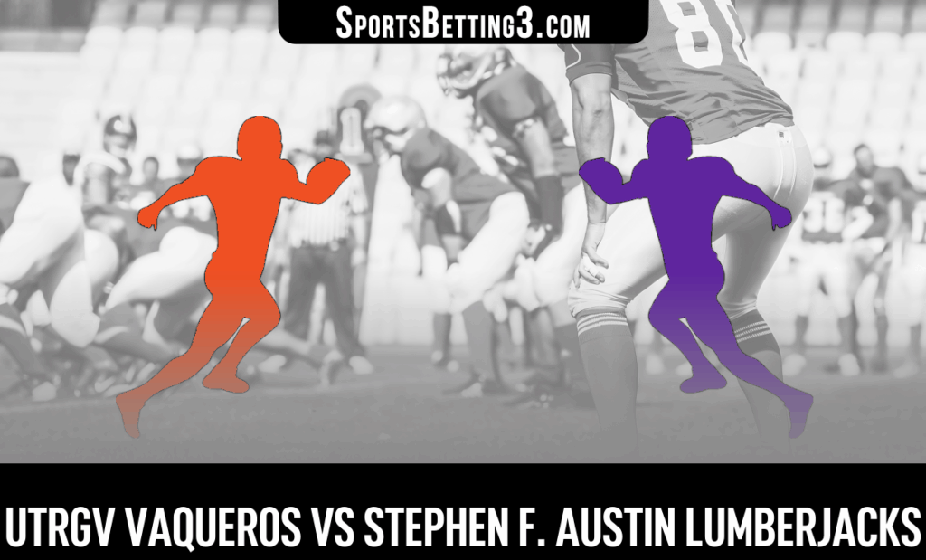UTRGV vs Stephen F. Austin Odds