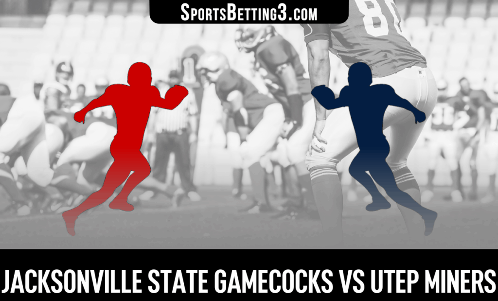 Jacksonville State vs UTEP Odds