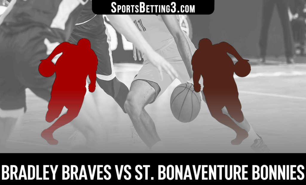 Bradley vs St. Bonaventure Odds