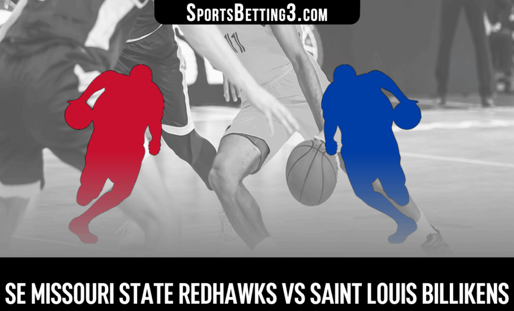 SE Missouri State vs Saint Louis Odds