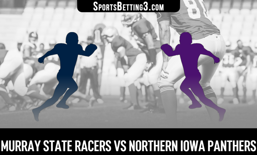Murray State vs Northern Iowa Odds