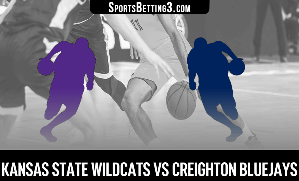 Kansas State vs Creighton Odds